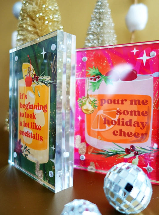 Acrylic Block Christmas Cocktail - Pour Me Some Holiday Cheer